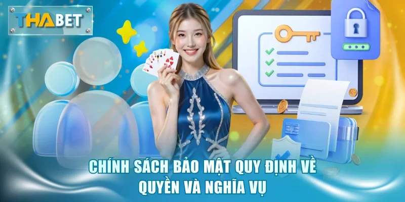 Chính Sách Bảo Mật Thabet: Bảo Vệ Dữ Liệu Toàn Diện