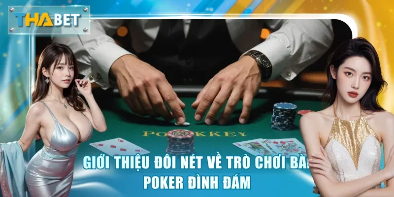 Bài Poker Thabet – Cách Cược Cực Chuẩn, Chơi Là Thắng Đậm