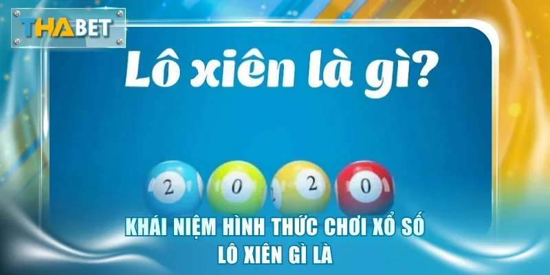 Lô Xiên Là Gì? Các Loại Và Phương Pháp Soi Cầu Tốt Nhất