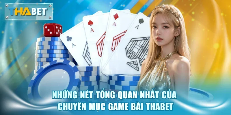 Game Bài Thabet - Chơi Mỗi Ngày Nhận Thưởng Lớn Liền Tay